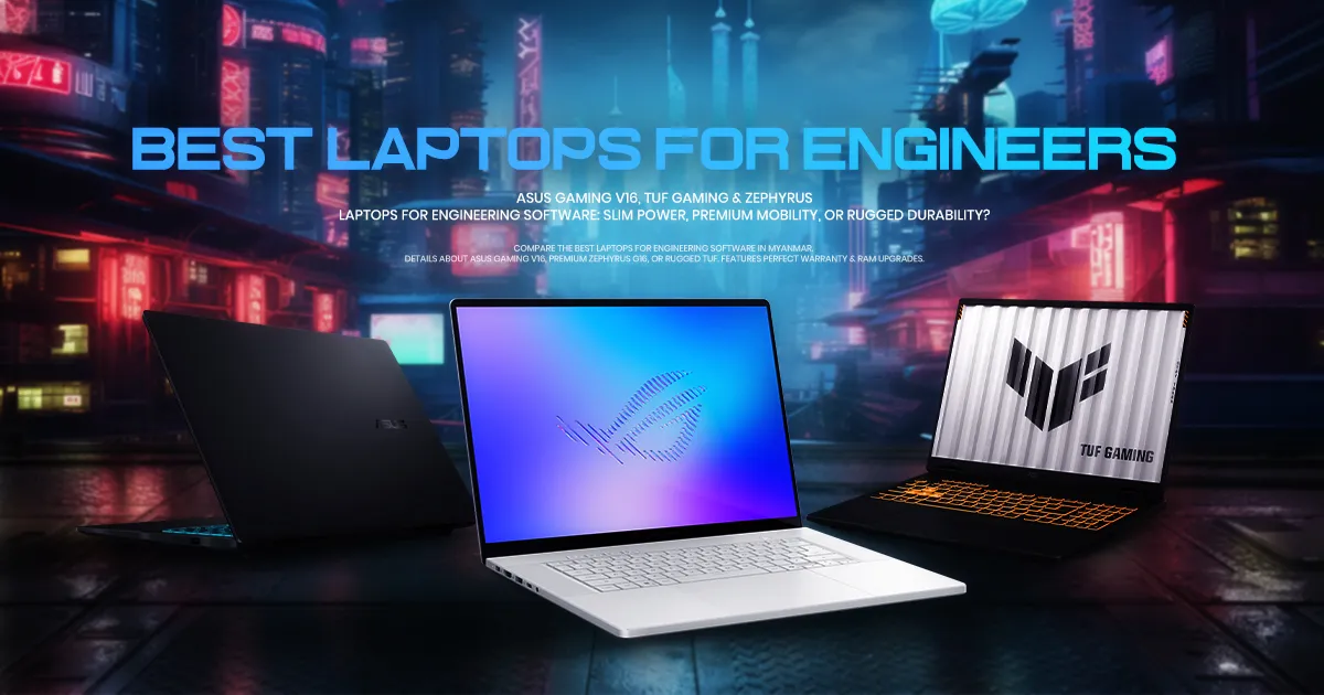 Best Laptops for Engineers | ASUS Gaming V16, TUF Gaming & Zephyrus